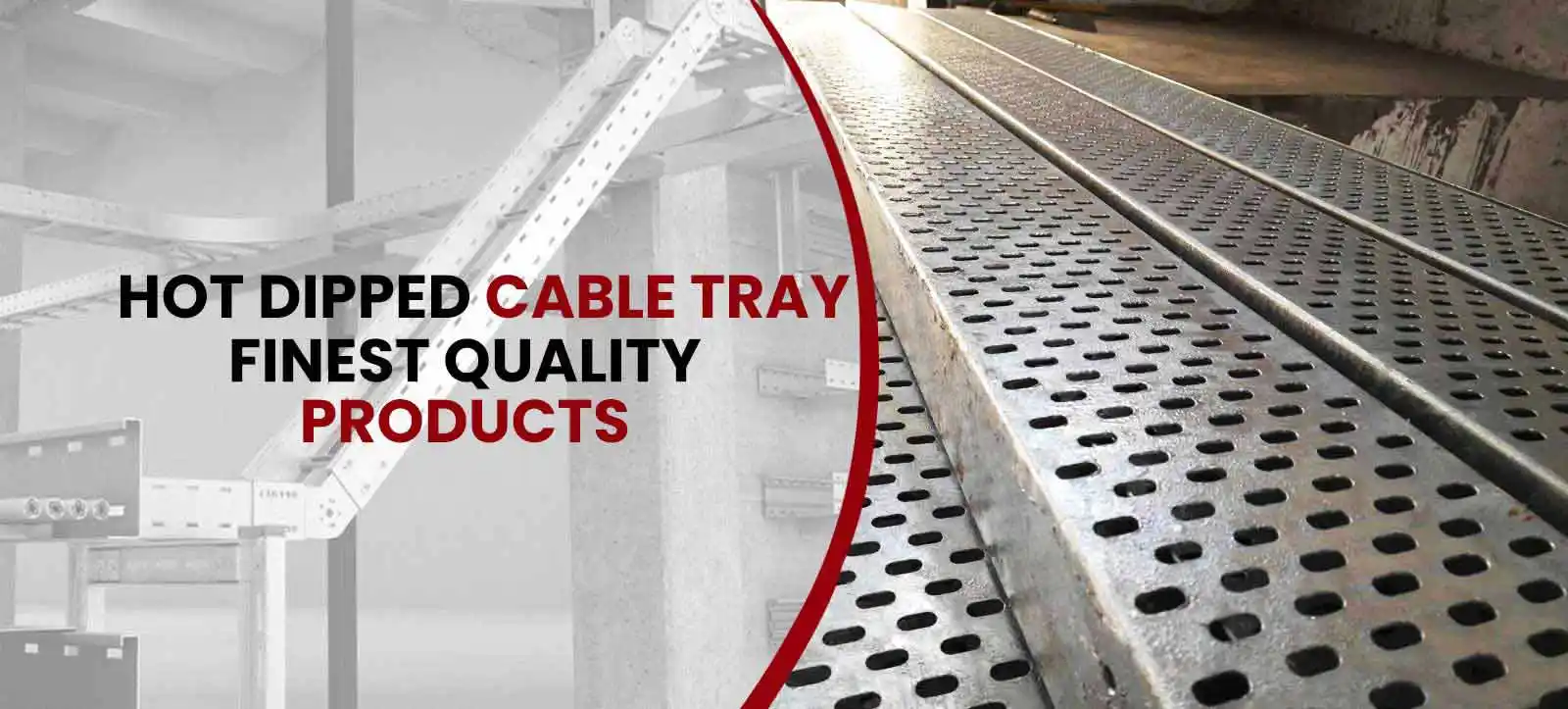Hot Dipped Cable Tray Finest Quality Products Manufacturers in Kolkata